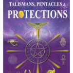 Talismans, Pentacles Et Protection