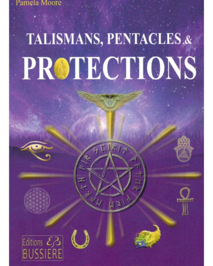 Talismans, Pentacles Et Protection